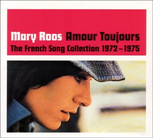 CD Shop - ROOS, MARY AMOUR TOUJOURS - THE FRENCH SONG COLLECTION 1972-1975