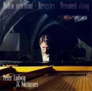 CD Shop - LUDWIG, PETER DHIN GETRAUMT -24 NOCTURNES