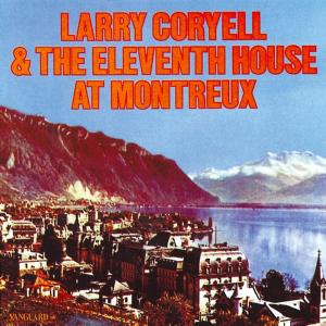 CD Shop - CORYELL, LARRY & ELEVENTH AT MONTREUX 1978