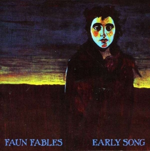 CD Shop - FAUN FABLES EARLY SONG