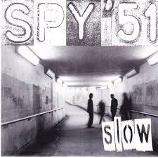 CD Shop - SPY 51 SLOW