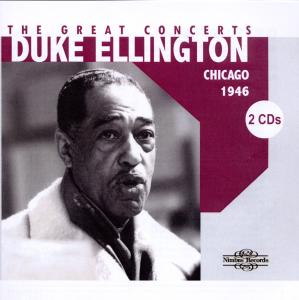 CD Shop - ELLINGTON, DUKE GREAT CONCERTS:CHICAGO 1946