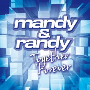 CD Shop - MANDY & RANDY TOGETHER FOREVER