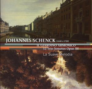 CD Shop - SCHENK, J. IL GIARDINO ARMONICO-12 TRIO SONA