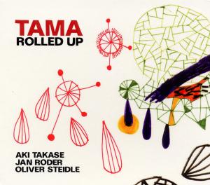CD Shop - TAKASE/RODER/STEIDLE TAMA ROLLED UP