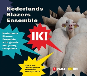 CD Shop - NEDERLANDS BLAZERS ENSEMBLE IK! NIEUWJAARSCONCERT 2010