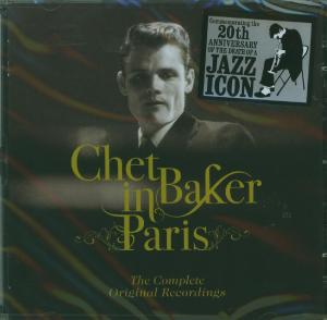 CD Shop - BAKER, CHET IN PARIS (COMPLETE ORIGINAL RECORDINGS)