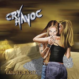 CD Shop - CRY HAVOC CAUGHT IN A LIE