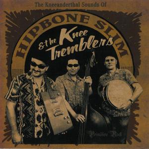 CD Shop - HIPBONE SLIM & KNEE TREMB KNEEANDERTHAL SOUNDS OF