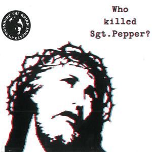 CD Shop - BRIAN JONESTOWN MASSACRE WHO KILLED SGT PEPPER?