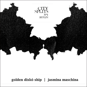 CD Shop - GOLDEN DISKO SHIP & JASMI CITY SPLITS NO.1 BERLIN