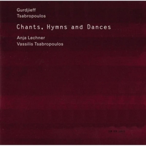 CD Shop - GURDJIEFF/TSABROPOULOS CHANTS, HYMNS & DANCES