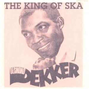 CD Shop - DEKKER, DESMOND KING OF SKA