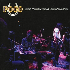 CD Shop - POCO LIVE AT COLUMBIA STUDIOS HOLLYWOOD 9/30/71