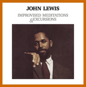 CD Shop - LEWIS, JOHN IMPROVISED MEDITATIONS & EXCURSIONS