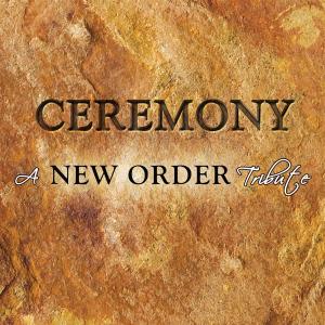 CD Shop - NEW ORDER =TRIBUTE= CEREMONY: A NEW ORDER TRIBUTE