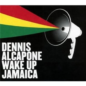 CD Shop - ALCAPONE, DENNIS WAKE UP JAMAICA