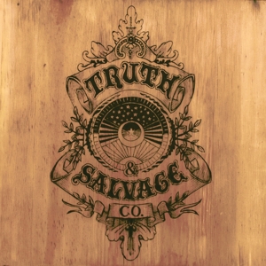 CD Shop - TRUTH & SALVAGE CO. TRUTH & SALVAGE CO.