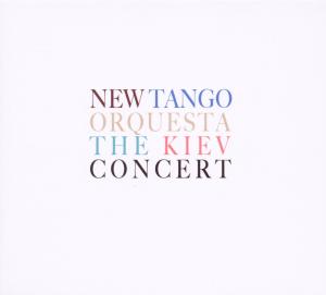 CD Shop - NEW TANGO ORQUESTA KIEV CONCERT