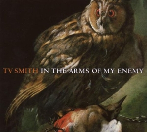 CD Shop - TV SMITH IN THE ARMS OF MY ENEMY