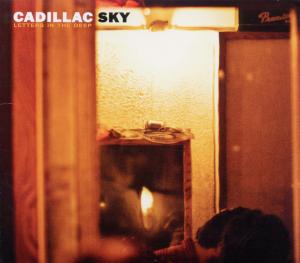 CD Shop - CADILLAC SKY LETTERS IN THE DEEP