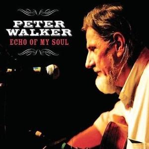 CD Shop - WALKER, PETER ECHO OF MY SOUL