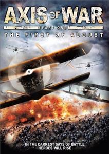 CD Shop - MOVIE AXIS OF WAR THE FIRST OF AUGUST