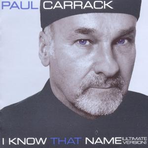 CD Shop - CARRACK, PAUL I KNOW THAT NAME =COLL.=