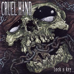 CD Shop - CRUEL HAND LOCK & KEY