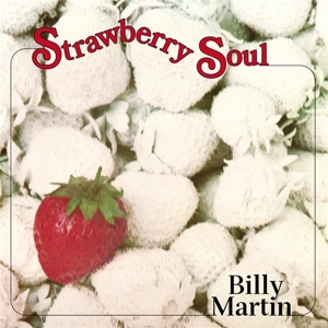 CD Shop - MARTIN, BILLY STRAWBERRY SOUL