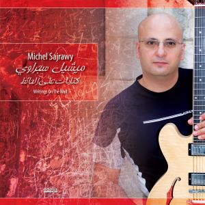 CD Shop - SAJRAWY, MICHEL WRITINGS ON THE WALL