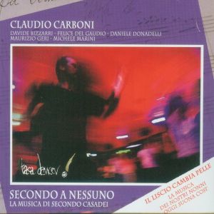 CD Shop - CARBONI, CLAUDIO SECONDO A NESSUNO