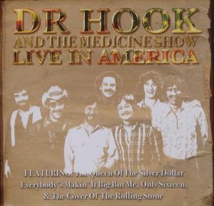 CD Shop - DR. HOOK & MEDICINE SHOW LIVE IN AMERICA