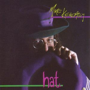 CD Shop - KENEALLY, MIKE HAT