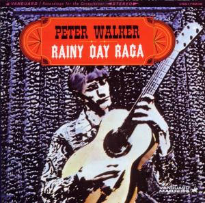 CD Shop - WALKER, PETER RAINY DAY RAGA