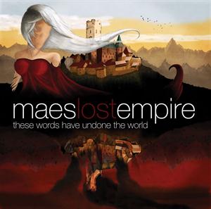 CD Shop - MAES LOST EMPIRE THESE WORDS HAVE UNDONE THE WORLD