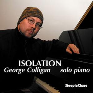 CD Shop - COLLIGAN, GEORGE ISOLATION