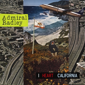 CD Shop - ADMIRAL RADLEY I HEART CALIFORNIA