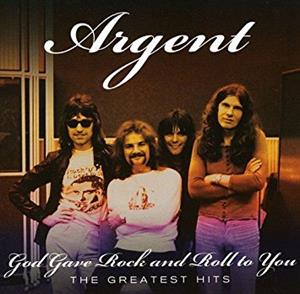CD Shop - ARGENT GOD GAVE ROCK N ROLL TO YOU: GREATEST HITS