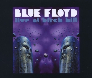 CD Shop - BLUE FLOYD LIVE AT THE BIRCH HILL
