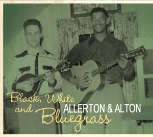 CD Shop - ALLERTON & ALTON BLACK WHITE AND BLUEGRASS
