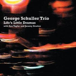 CD Shop - SCHULLER, GEORGE -TRIO- LIFE\
