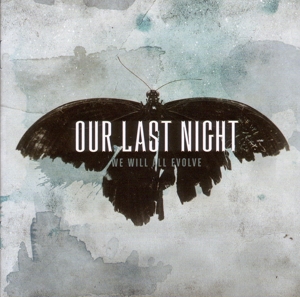 CD Shop - OUR LAST NIGHT WE WILL ALL EVOLVE
