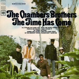 CD Shop - CHAMBERS BROTHERS TIME HAS COME