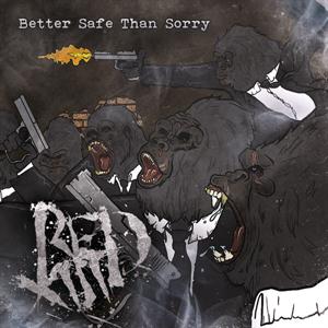 CD Shop - RED XIII BETTER SAFE THAN SORRY