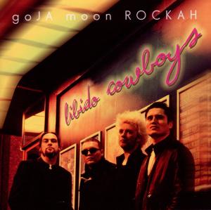 CD Shop - GOJA MOON ROCKAH LIBIDO COWBOYS