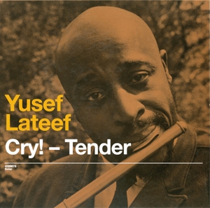 CD Shop - LATEEF, YUSEF CRY! TENDER + LOST IN SOUND