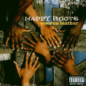 CD Shop - NAPPY ROOTS WOODEN LEATHER