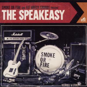 CD Shop - SMOKE OR FIRE SPEAKEASY