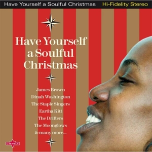CD Shop - V/A HAVE YOURSELF A SOULFUL CHRISTMAS